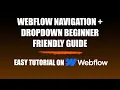 Webflow Tutorial for Beginners Build and Style Navigation with Dropdown Easy Guide