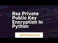 Rsa private public key encryption in python