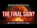 The Blood Moon Enoch Warned About