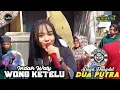 Download Lagu INDAH WATY - WONG KETELU | SINGA DANGDUT DUA PUTRA | SHOW DESA CITEMU KEC.MUNDU - CIREBON