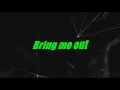 Ashes Remain - Bring me out [Lyrics]