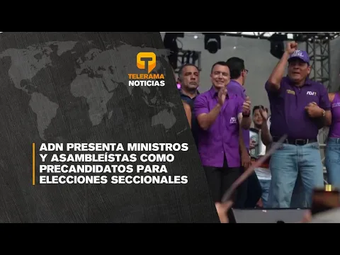 ADN presenta ministros y asambleístas como precandidatos para elecciones seccionales