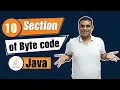 10 section of Byte Code in Java by Manish Sir CodeSquadz