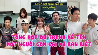 Hoàng Hôn | Tổng Hợp Đu Trend Kể Tên Một Người Con Gái Mà Bạn Biết  | Series Hài Cực Cuốn