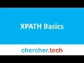 XPATH Basics - Chercher Tech