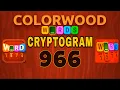 COLORWOOD WORDS CRYPTOGRAM level 966