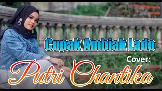 putri chantika cupak ambiak lado cover 
