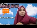 Download Lagu Cover Lagu Alas Gitar KUKHANG SAYANG||Mayang Sari Alas||