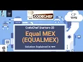 Equal MEX EQUALMEX CodeChef Starters 25 Problem Solution in