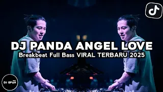 dj panda angel love breakbeat remix viral tiktok 2025