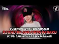 Download Lagu DJ KAU BILANG CINTA PADAKU (UBI KAYU DAN KEJU) | DJ PENJAGA HATI | DUGEM DISKOTIK TERBARU 2025