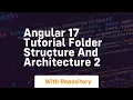 Angular 17 tutorial folder structure and architecture 2