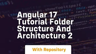 Angular 17 tutorial folder structure and architecture 2