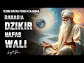 Download Lagu DZIKIR NAFAS PARA WALI ✨ TEKNIK DAN KESADARAN DZIKIR NAPAS TINGKAT TINGGI 🚀