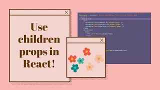 How to use Props Children in React