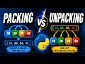 packing and unpacking lists in python unpacking vs packing python tutorial for beginners