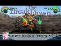 The Break Down Super Robot Wars 30