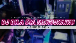 Download 🔊DJ BILA DIA MENYUKAIKU X WITHOUT YOU (Suara Asli: DJ TEGUH PAHLEVI)🎶 Remix Viral Tiktok Terbaru MP3
