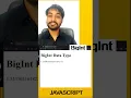 BigInt in JavaScript
