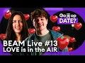 Lagu BEAM Live #13 I Ga jij op DATE na deze live?👀