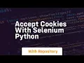 accept cookies with selenium python