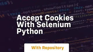 accept cookies with selenium python