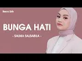 Lagu Salma Salsabil - Bunga Hati (Lirik/Lyric)