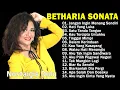 Download Lagu 15 LAGU KENANGAN BETHARIA SONATHA TERBAIK - HATI YANG LUKA | JANGAN INGIN MENANG SENDIRI