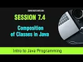 Java for Beginners Session 7 4 - Composition of Classes