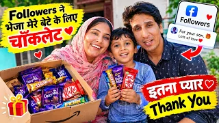 Followers ने मेरे बेटे के लिए भेजी ढेर सारी चॉकलेट ❤️ | बेटे की खुशी देखिए 