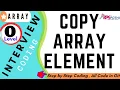 12 Write a Java program to copy an array element from OLD array to new Array by iterating the OLD ar