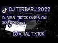 DJ VIRAL TIKTOK SOUND @ Danzz TERBARU 2022