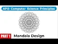 BJC Unit 2 Lab 2 Page 4 Mandala Design Part 1