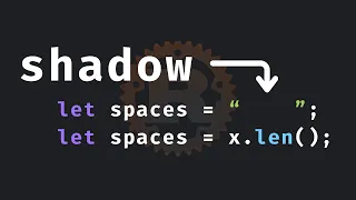 4 Variable Shadowing in Rust