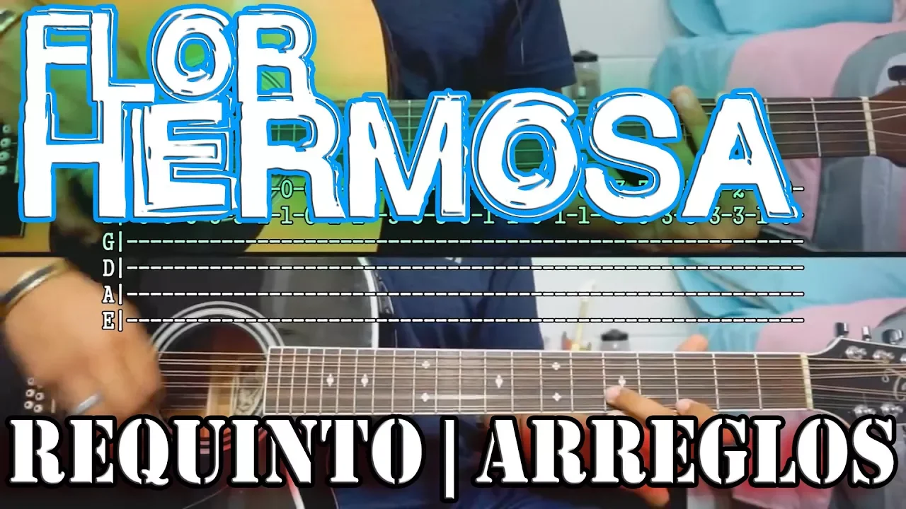 Tutorial | Flor hermosa | Requinto | Arreglos | TABS