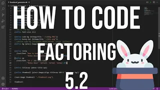 how to code racket - 5 2 factoring