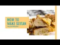 How to make Seitan
