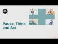 Pause think and act - Cyber security awareness