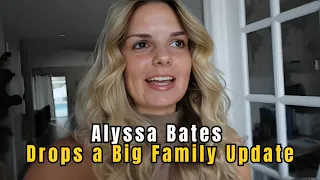 Alyssa Bates Reveals a New Season in Her Family Life Bringing Up Bates