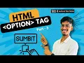 Select Option Optgroup Tag in HTML HTML Dropdown Tutorial for Beginners