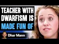 Download Lagu Little Person TEACHER Is LAUGHED AT, They Instantly Regret It | Dhar Mann