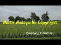 Musik Melayu No Copyright