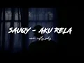 Download Lagu Sauqy - aku rela Cover by rafly zaky