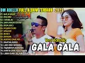 Lagu GALA GALA - DELIMA - CAMELIA - OM ADELLA TERBARU 2025 || DIFARINA INDRAA - FENDIK ADELLA