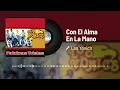 Los Yonic's - Con El Alma En La Mano (Audio)