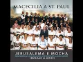 Macecilia A St Paul - Jerusama E Mocha (Official Audio)