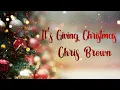 Chris Brown - It's Giving Christmas [Lyrics]