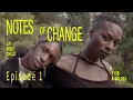 Download Lagu Notes of Change: Episode 1 – An Only Child x Yves B. Golden