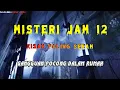 Download Lagu Misteri Jam 12 - Kisah Paling Seram | Gangguan Pocong Di Dalam Rumah