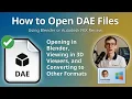 How to Open DAE Files Blender or Autodesk FBX Review